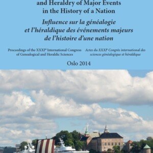 Influence on Genealogy and Heraldry of Major Events in the History of a nation