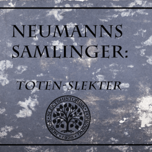 Neumanns samlinger: Toten-slekter (pdf minnepinne)